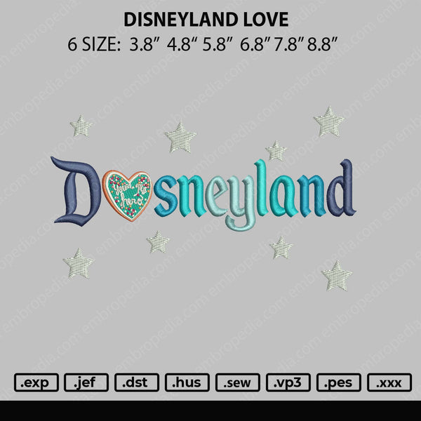 Disneyland Love Embroidery File 6 size