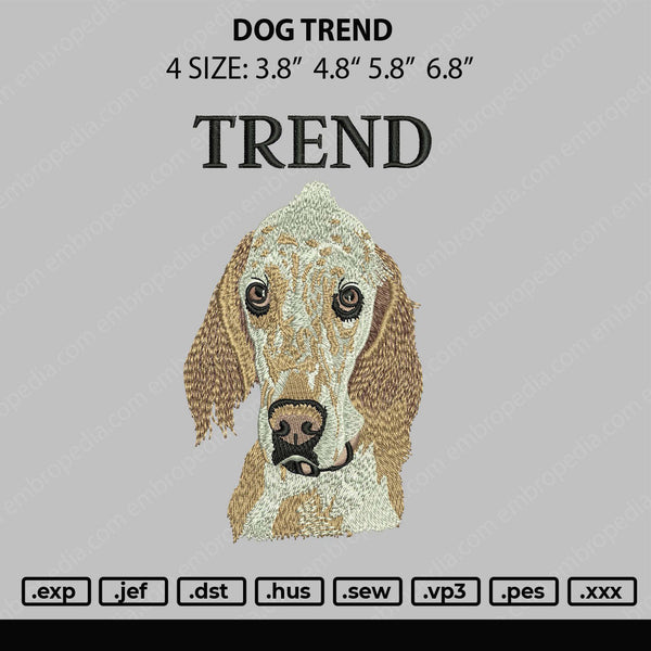 Dog Trend Embroidery File 4 size