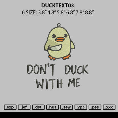 Ducktext03 Embroidery File 6 sizes