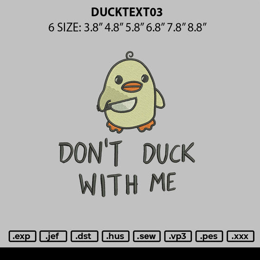 Ducktext03 Embroidery File 6 sizes