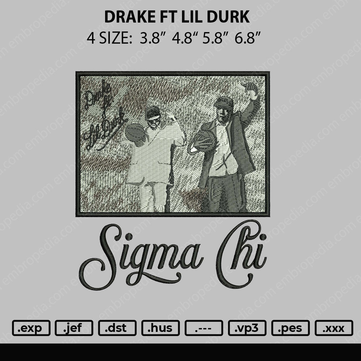 Drake Ft Lil Durk Embroidery File 4 size