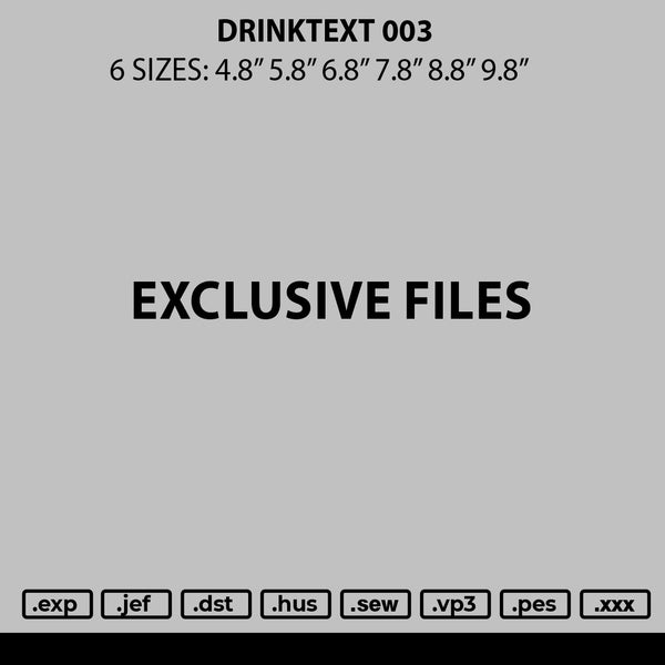 Drinktext 003 Embroidery File 6 sizes