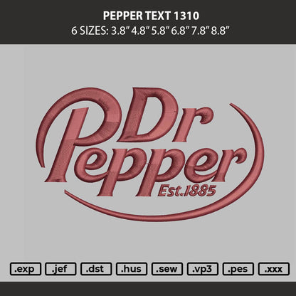 Pepper Text 1310 Embroidery Machine Design File 6 sizes