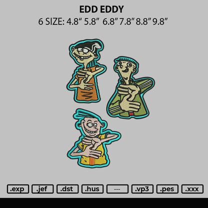 Edd Eddy Embroidery File 6 sizes