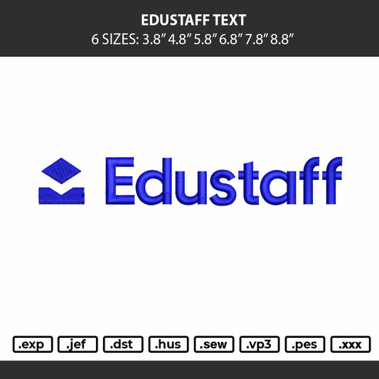 Edustaff Text Embroidery Machine Design File 6 sizes