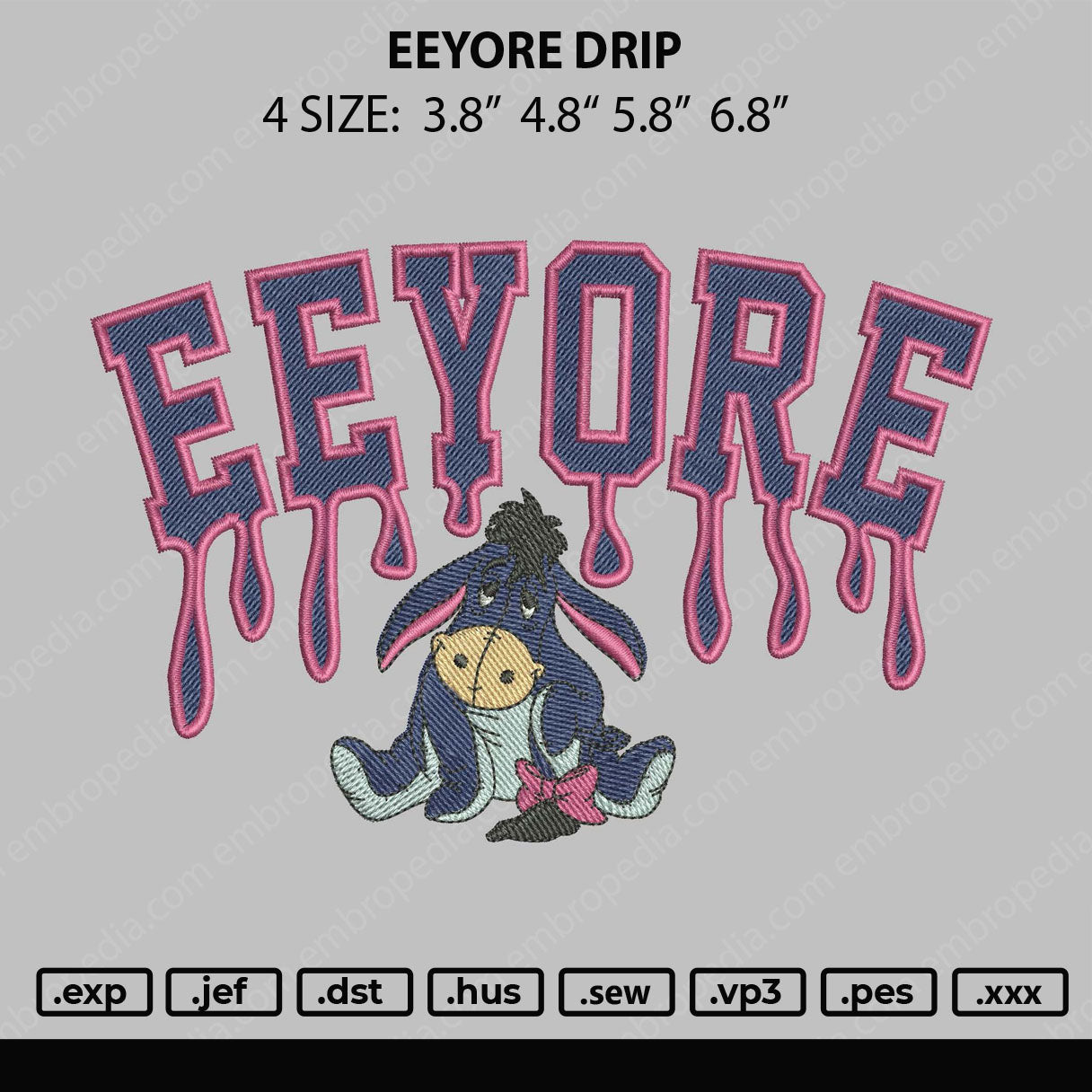 Eeyore Drip Embroidery File 4 size