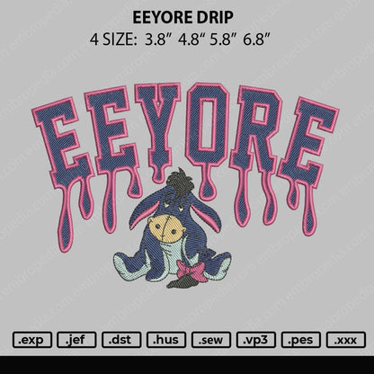 Eeyore Drip Embroidery File 4 size