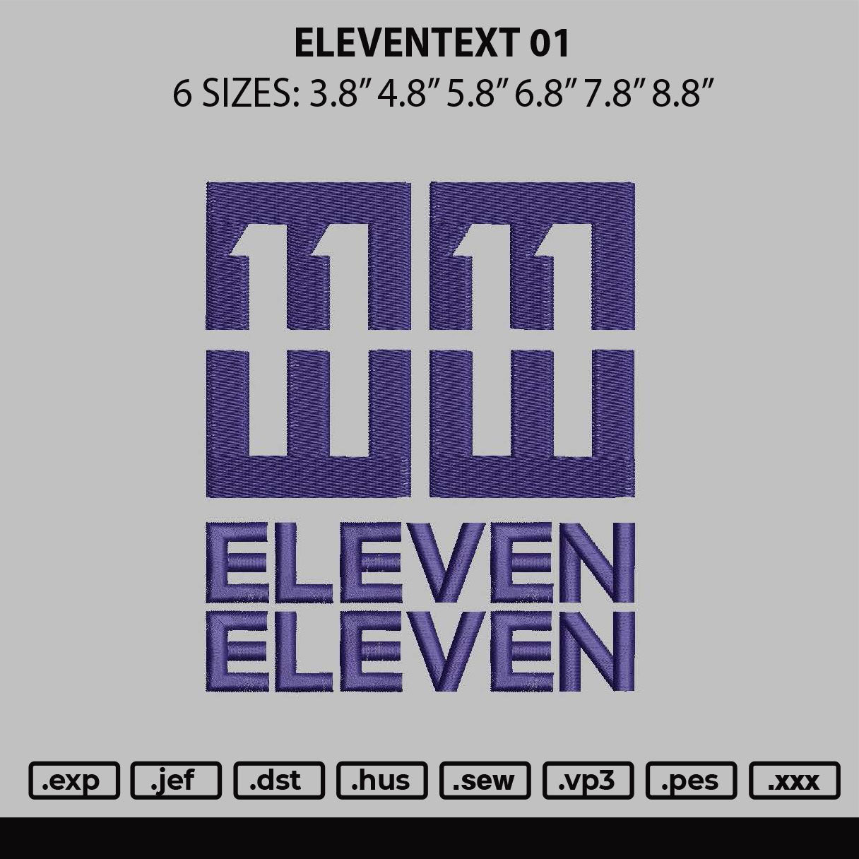 Eleventext 01 Embroidery File 6 sizes