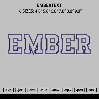 Embertext Embroidery File 6 sizes