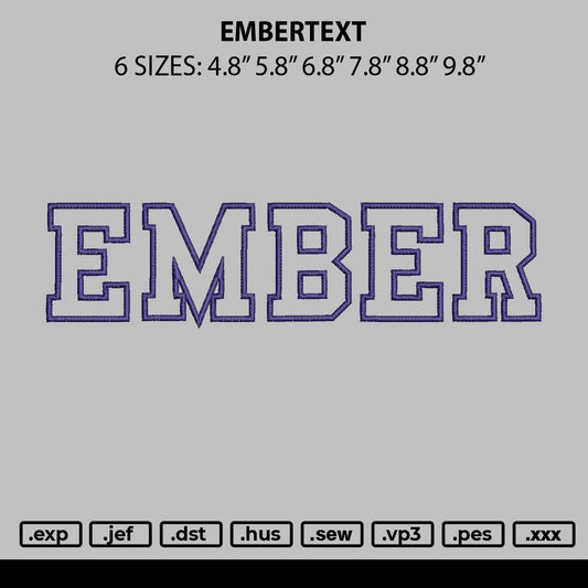Embertext Embroidery File 6 sizes