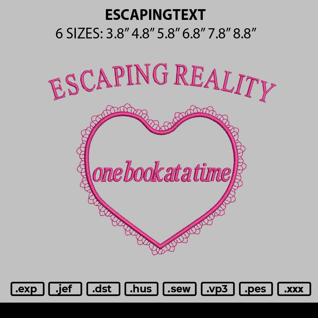 Escapingtext Embroidery File 6 sizes