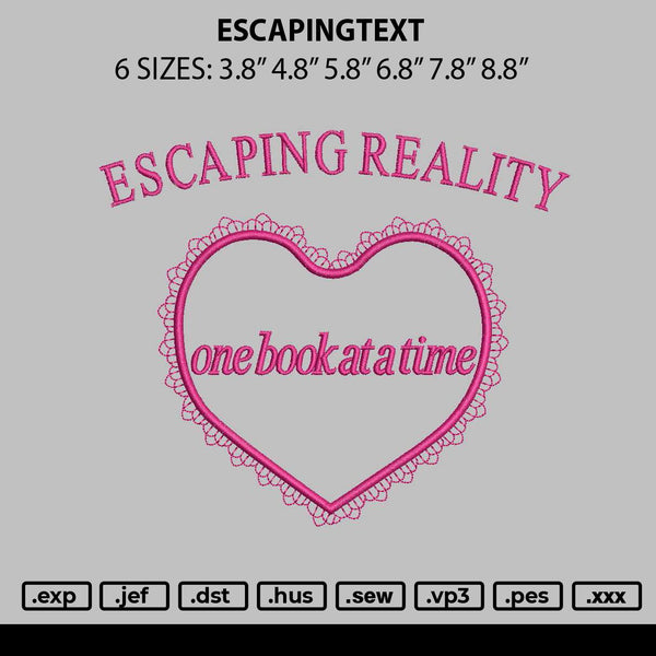 Escapingtext Embroidery File 6 sizes
