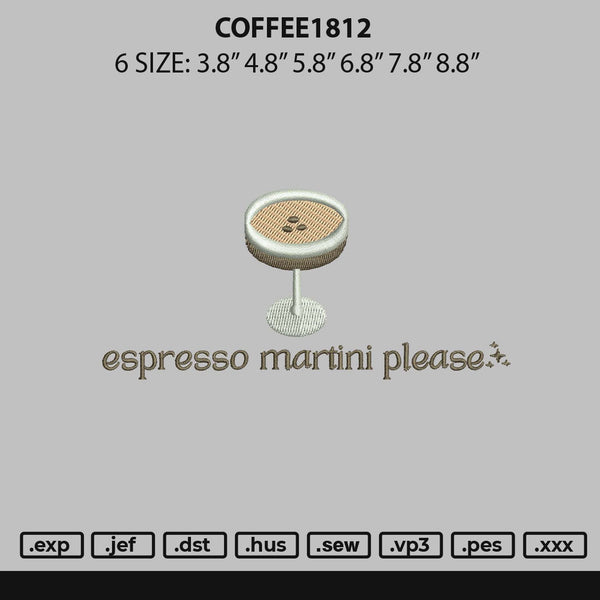 Coffee1812 Embroidery File 6 sizes
