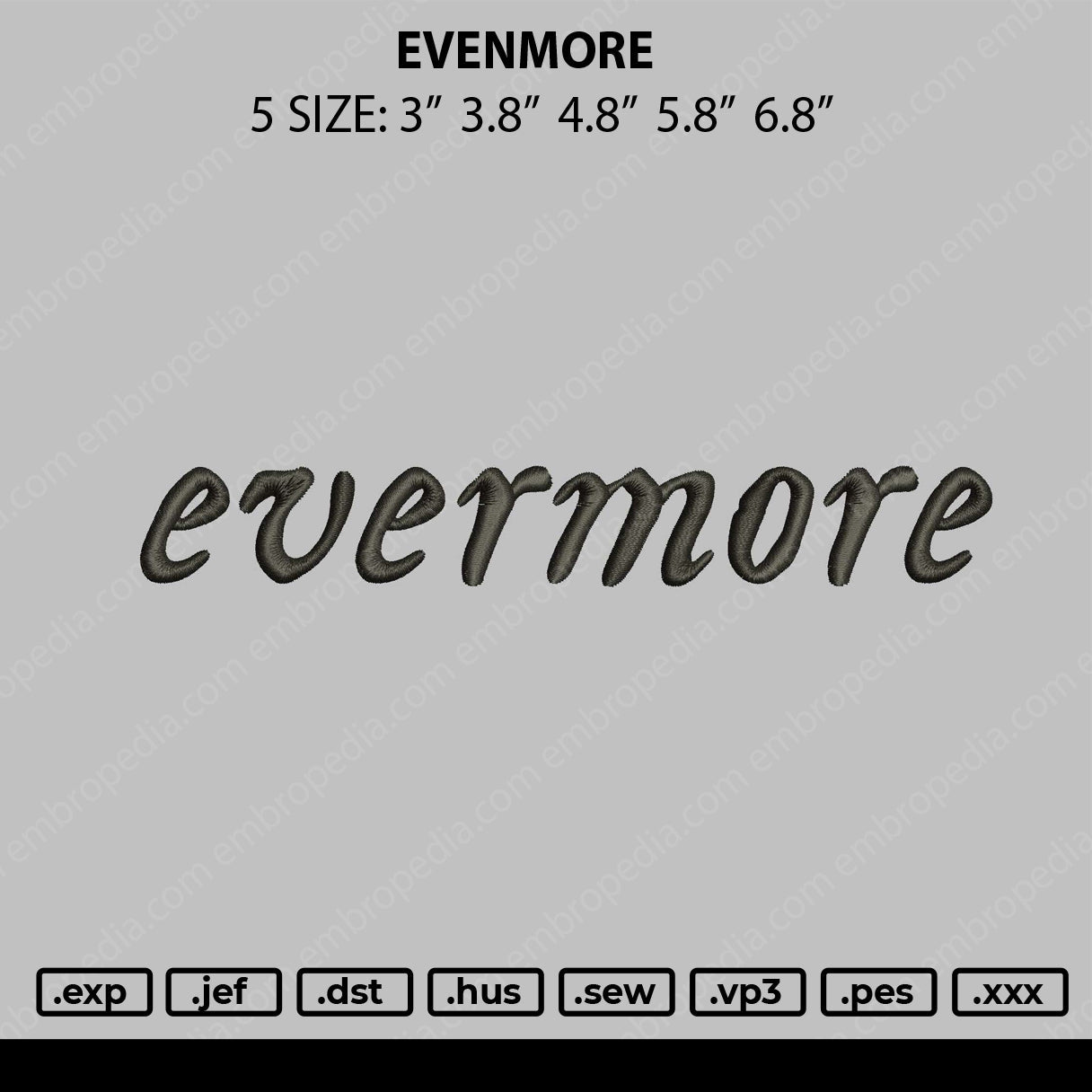 Evermore Embroidery File 4 size