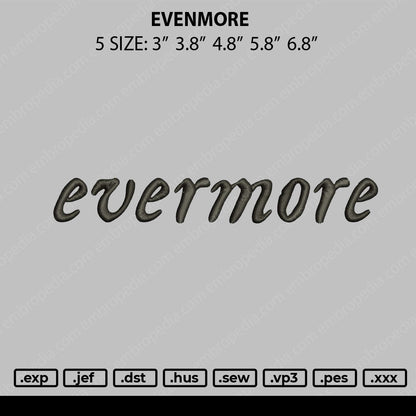 Evermore Embroidery File 4 size