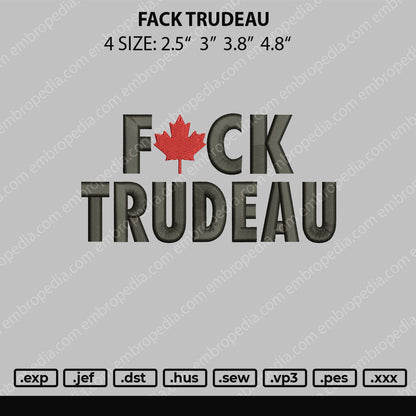 Fack Trudeau Embroidery File 4 size