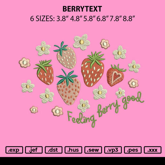 Berrytext Embroidery Machine Design File 6 sizes