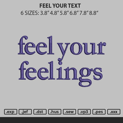 Feel Your Text Embroidery File 6 sizes