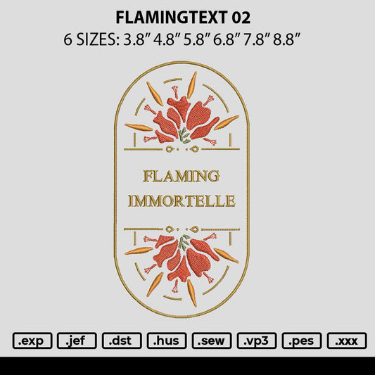 Flamingtext 02 Embroidery File 6 sizes
