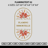 Flamingtext 02 Embroidery File 6 sizes