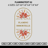 Flamingtext 02 Embroidery File 6 sizes