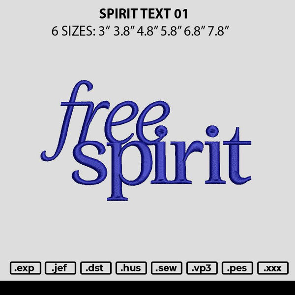 Spirit Text 01 Embroidery File 6 sizes