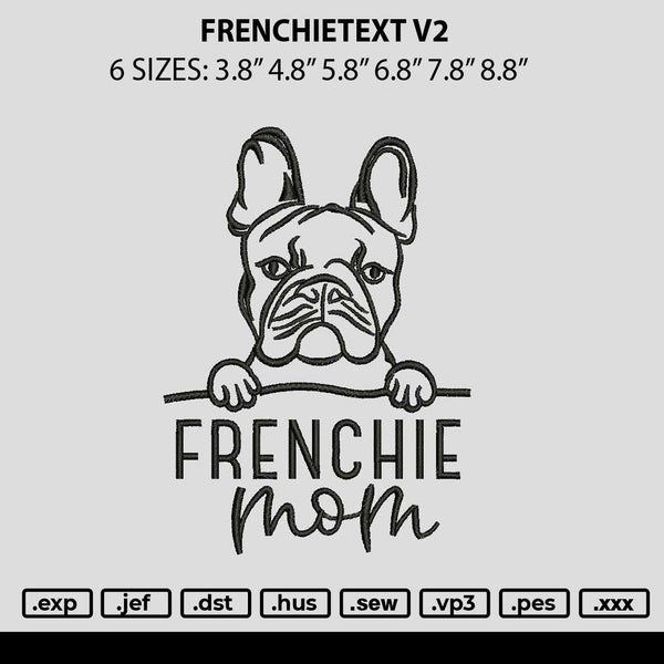 Frenchietext V2 Embroidery File 6 sizes