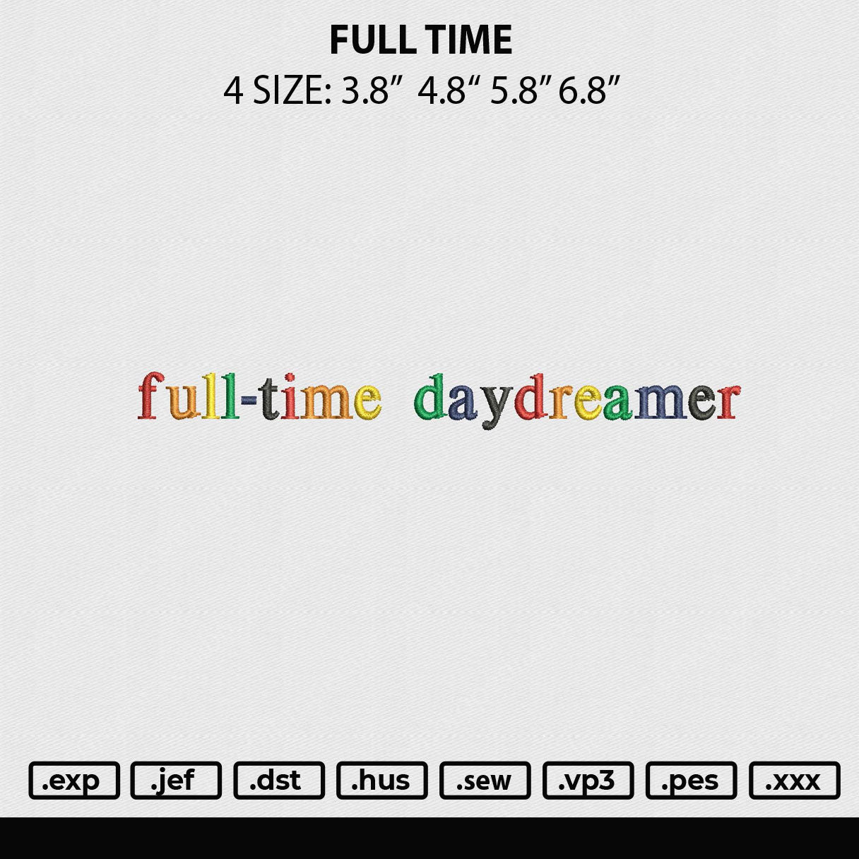 Full Time Embroidery File 4 size