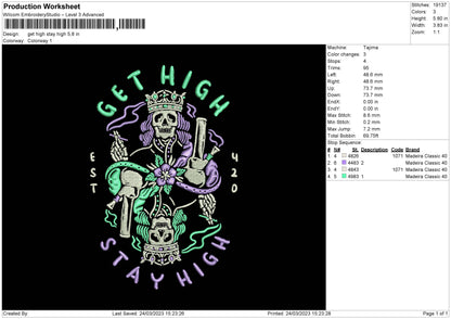 Stay High Embroidery File 6 sizes