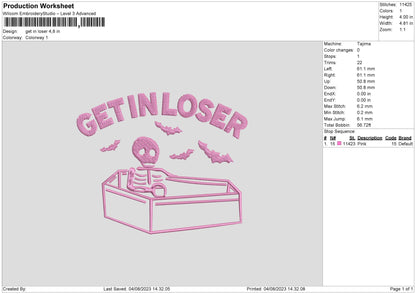 Get In Loser Embroidery File 6 sizes
