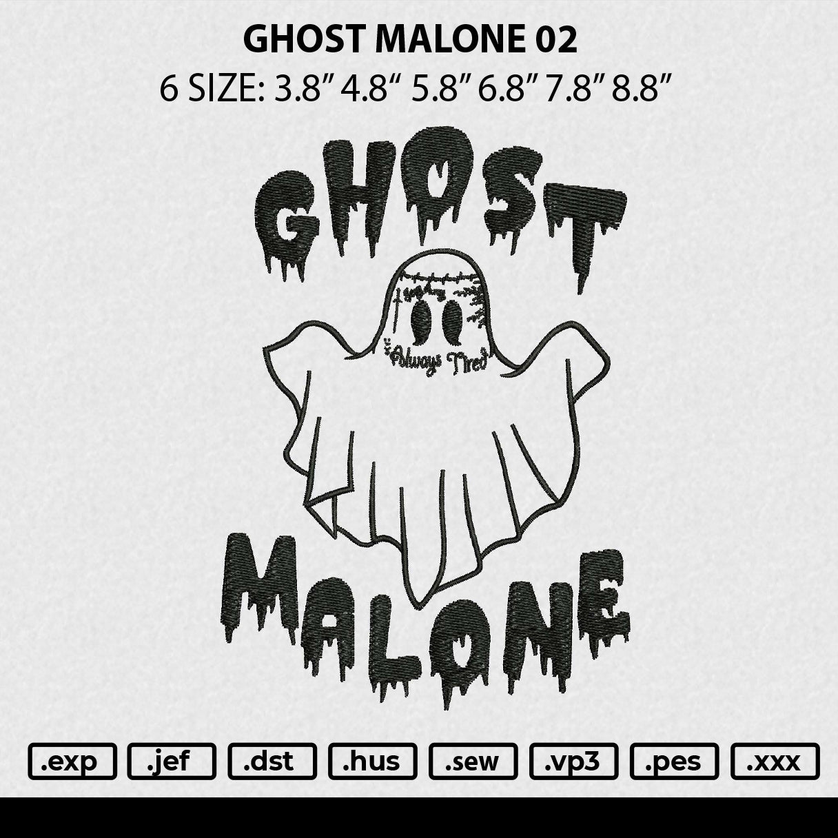Ghost Malone 02 Embroidery File 6 sizes