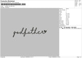Godfathertext Embroidery File 6 sizes