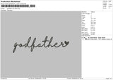 Godfathertext Embroidery File 6 sizes
