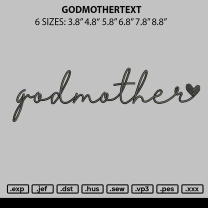 Godmothertext Embroidery File 6 sizes