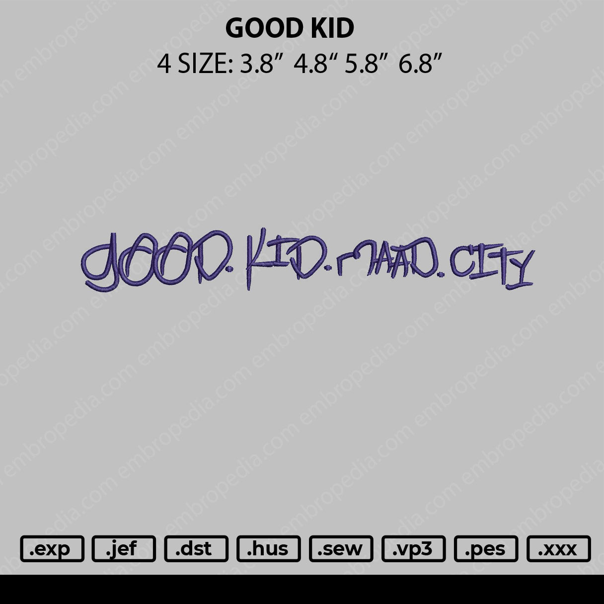 Good Kid Embroidery File 4 size