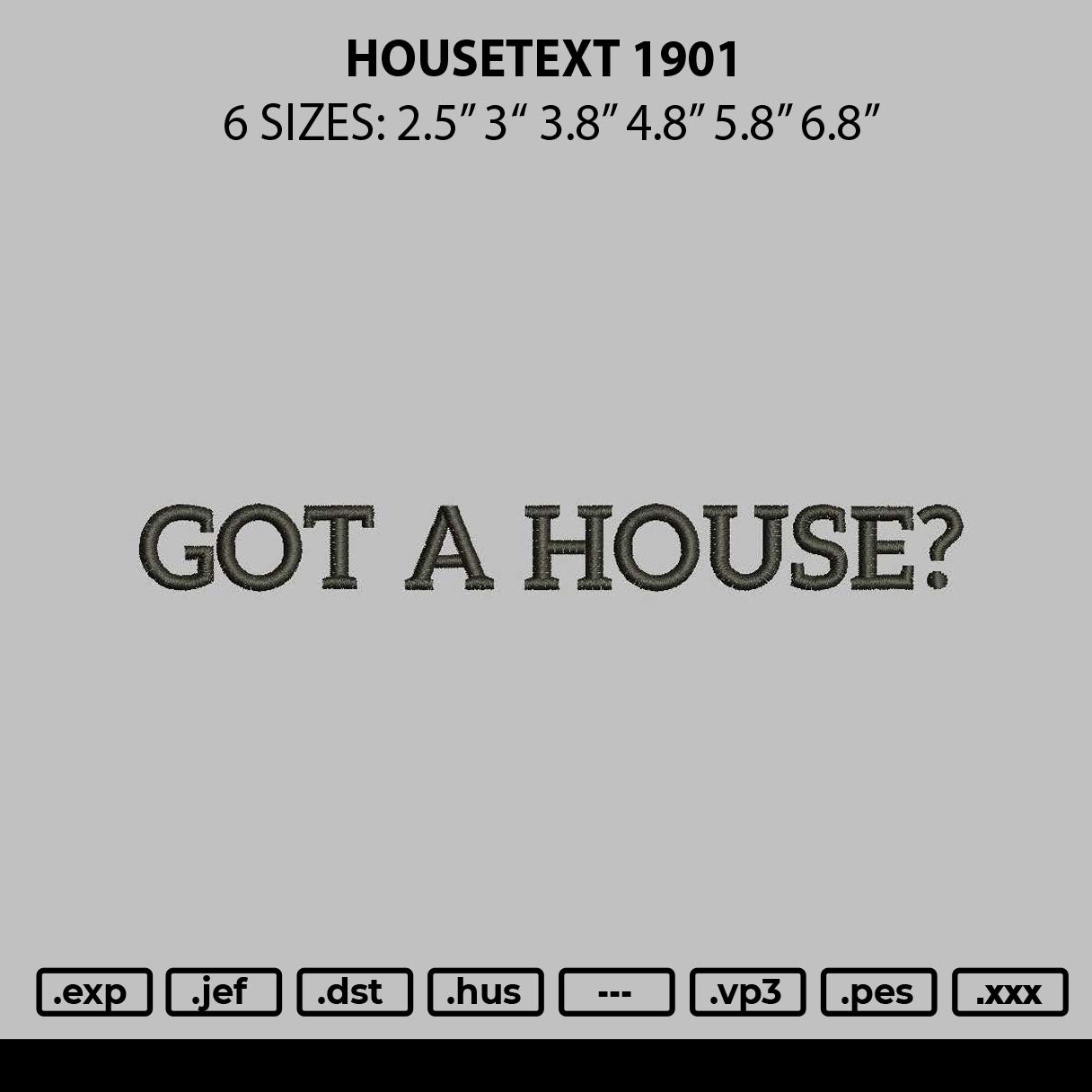 Housetext 1901 Embroidery File 6 sizes