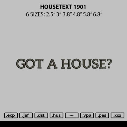 Housetext 1901 Embroidery File 6 sizes