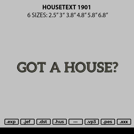 Housetext 1901 Embroidery File 6 sizes