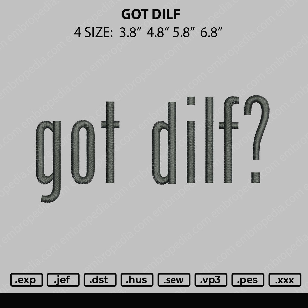 Got Dilf Embroidery File 4 size