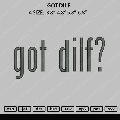 Got Dilf Embroidery File 4 size
