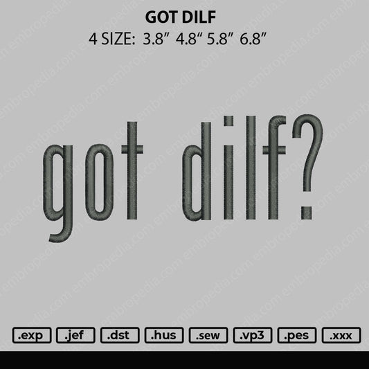 Got Dilf Embroidery File 4 size
