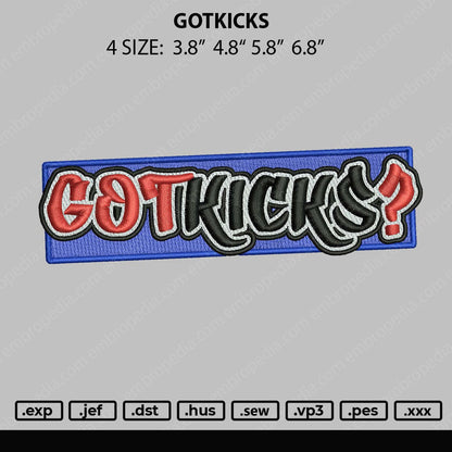 Gotkicks Embroidery File 4 size