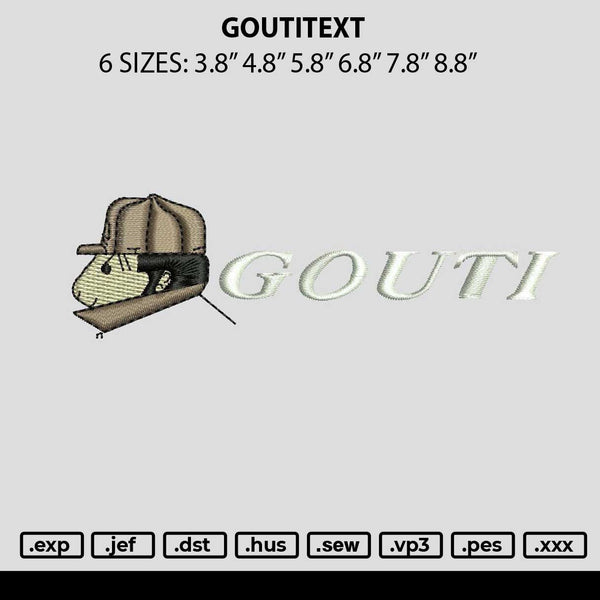 Goutitext Embroidery File 6 sizes