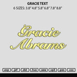 Gracie Text Embroidery File 6 sizes