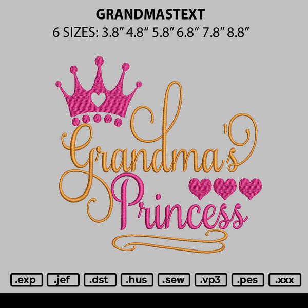 Grandmastext Embroidery File 6 sizes