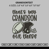 Grandsontext Embroidery File 6 sizes