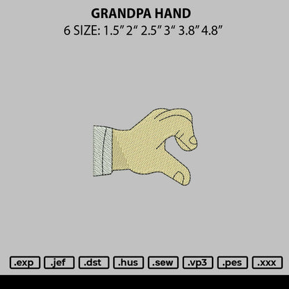 Grandpa Hand Embroidery File 6 sizes