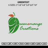 Greentext Embroidery File 6 sizes