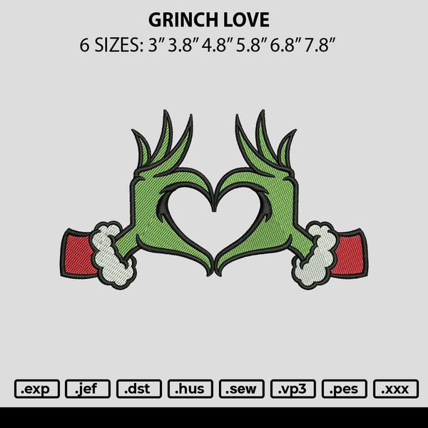 Grinch Love Embroidery File 6 sizes