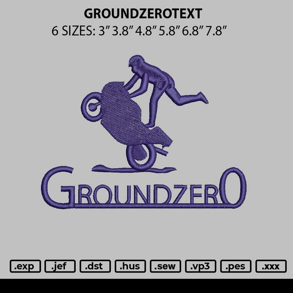 Groundzerotext Embroidery File 6 sizes